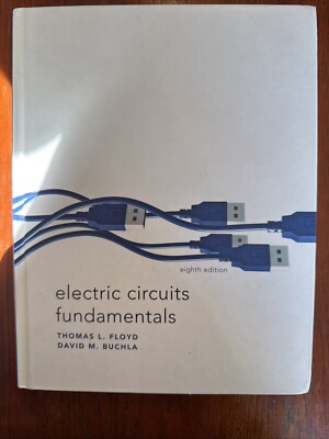 Electric Circuits Fundamentals by David M. Buchla and Thomas L. Floyd (2009,...