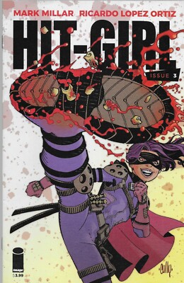 Hit-Girl No.3 / 2018 Mark Millar & Ricardo Lopez Ortiz