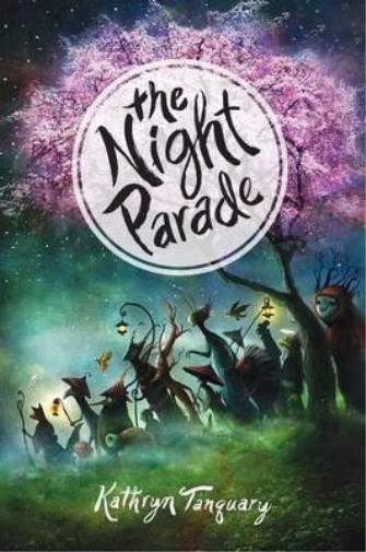Thumbnail - Kathryn Tanquary The Night Parade (taschenbuch) (us Import)