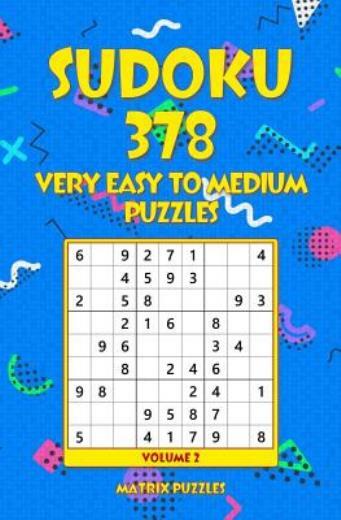 378 Sudoku 9x9 Puzzles Very Easy Easy Medium Ser SUDOKU 378 Very 