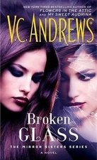 Broken Glass by Andrews, V. C.