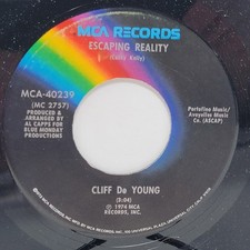 Cliff De Young She Bent / Escaping Reality 7" 45rpm M- Vinyl 70's Record 45