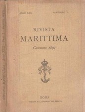 Rivista marittima anno XXX, fascicolo I, gennaio 1897. . AA.VV.. 1897. .