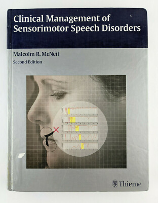 Clinical Management of Sensorimotor Speech Disorders - Ex-Library Clean Good