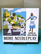 ERICA WILSON MORE NEEDLEPLAY HARD COVER WITH DJ 1979
