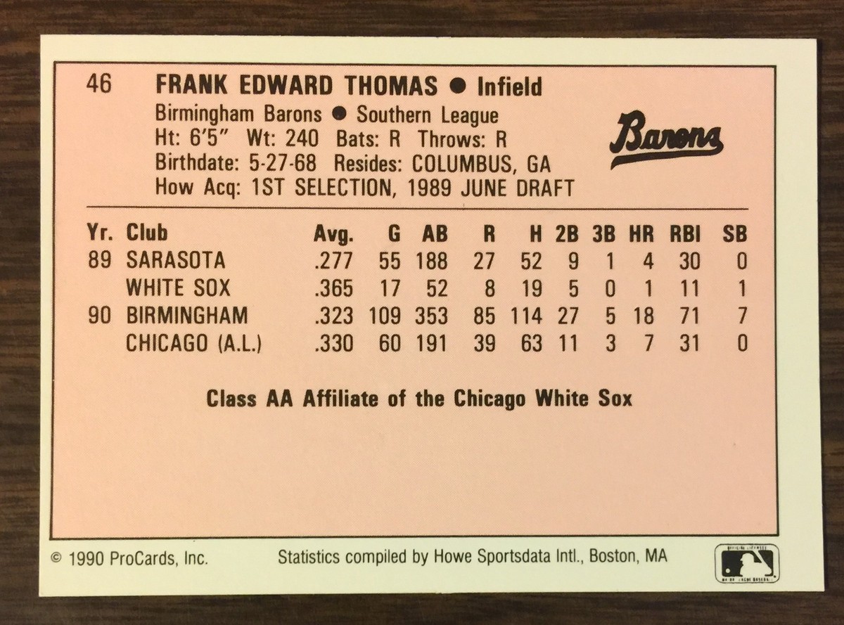 1990 Pro Cards #46 FRANK THOMAS Birmingham Barons HOF Card