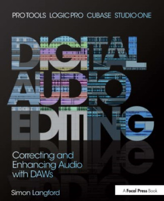 Digital Audio Editing: Correcting and Enhancing Audio i - Paperback NEW Simon La