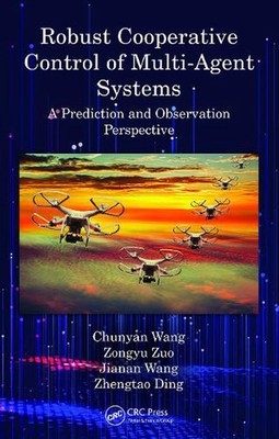 Robust Cooperative Control of Multi-Agent Systems: A Prediction and Observation 