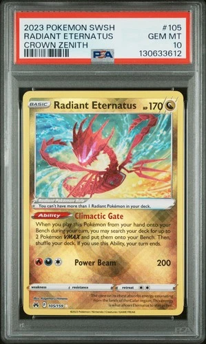 2023 POKEMON SWORD & SHIELD CROWN ZENITH #105 RADIANT ETERNATUS PSA 10