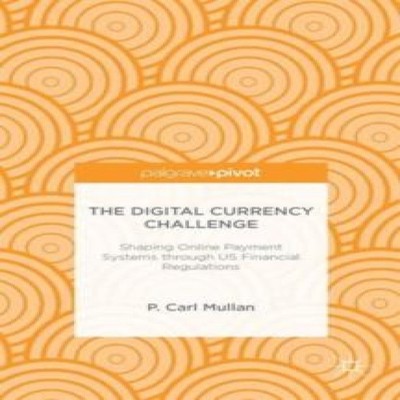 The Digital Currency Challenge Shaping Online Payment Systems Thr