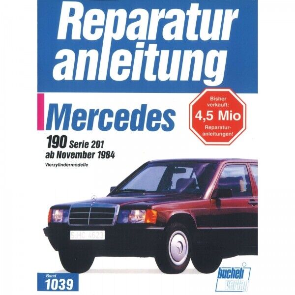 Thumbnail - Mercedes-benz 190 W 201 (1984-1988) Reparaturanleitung Bucheli Verlag