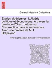 			Atudes algAriennes. L'AlgArie politique et A. dumazet, Drapeyron<|		