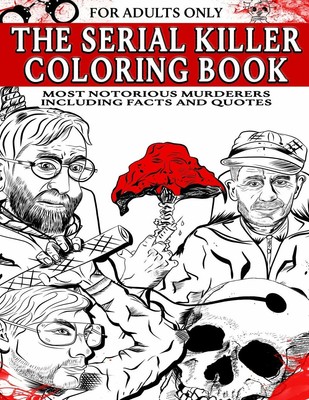 Download The Serial Killer Coloring Book for Adults Paperback Large Print,November26,2020 | eBay