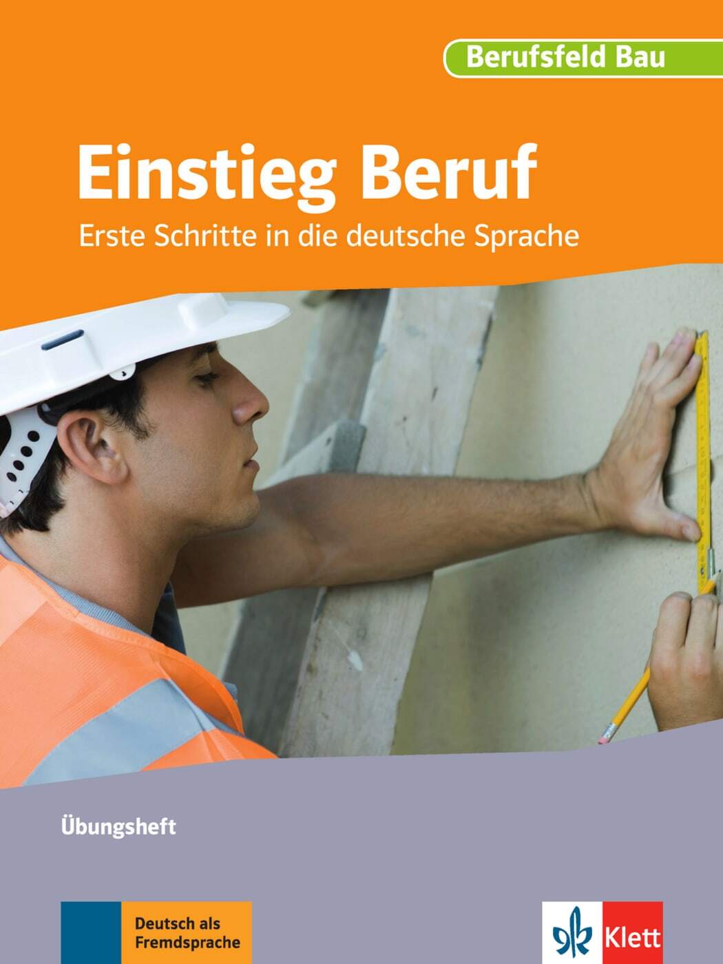 Thumbnail - Unbekannt. / Einstieg Beruf, Berufsfeld Bau