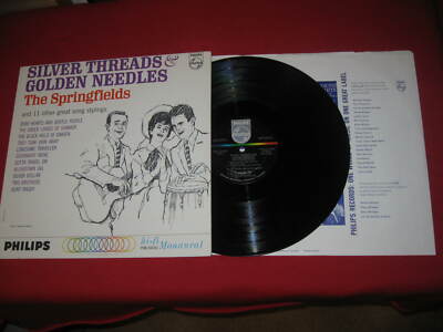 THE SPRINGFIELDS ''SILVER THREADS & GOLDEN NEEDLES'' 1962 PHILIPS PHM 200-052 NICE