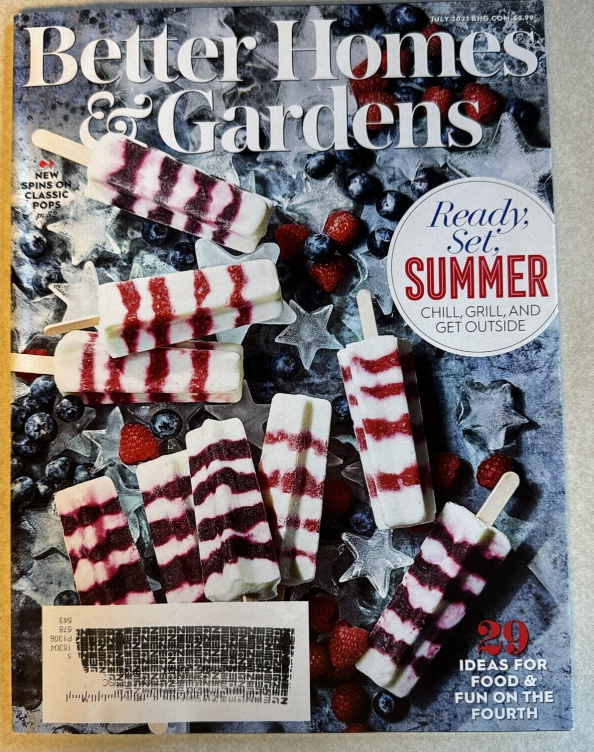 Better Homes & Gardens Magazine July 2021 Ready Set Summer Food  On The Fourth