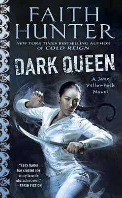 Dark Queen: A Jane Yellowrock Movel By Faith Hunter - New Copy - 9781101991428