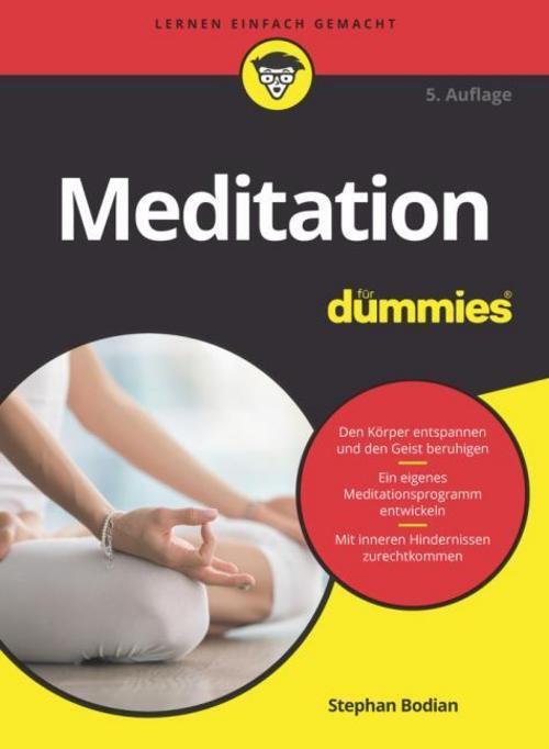 Stephan Bodian Meditation Für Dummies