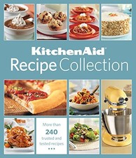 KitchenAid Recipe Collection by Publications International Ltd.