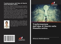 Dilnavoz Rakhimdjanova | Trasformazione Dell'idea Di Libertà Nella Filosofia...