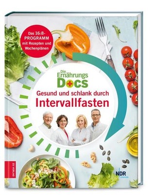 Die Ernährungs-Docs - Gesund und schlank durch Intervallfasten Fleck, Anne, Jörn