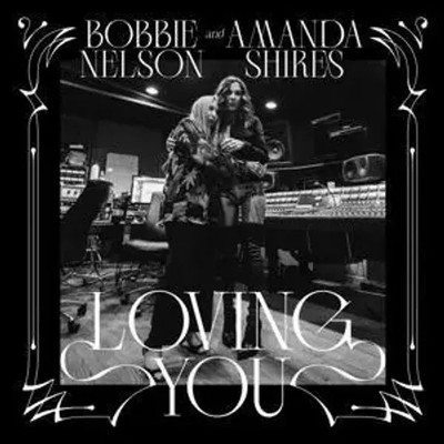 Loving You | Bobbie/Shires Nelson | Audio-CD | CD | 2023 | Integral