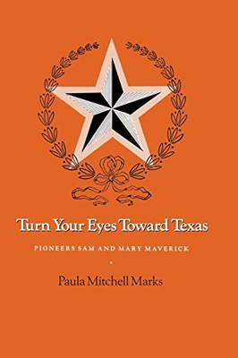 #ad Turn Your Eyes Toward Texas: P VERY GOOD $19.13