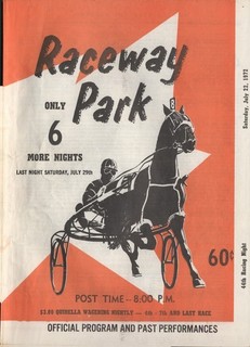 1972 Harness Horse Racing Program Raceway Park Only 6 More Nights Cover!