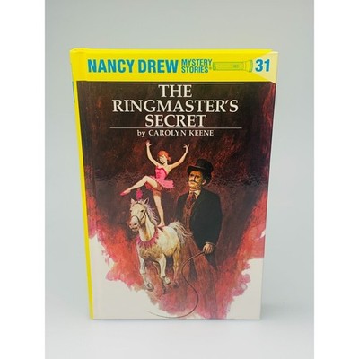 Nancy Drew Mystery Stories: The Ringmaster's Secret by Carolyn Keene