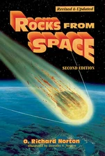 Rocks from Space: Meteorites and Meteorite Hunters (Astronomy) by Norton