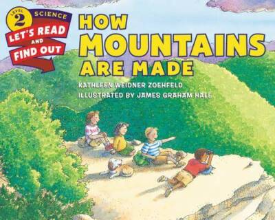 How Mountains Are Made (Let's-Read-and-Find-Out Science 2) - Paperback - GOOD
