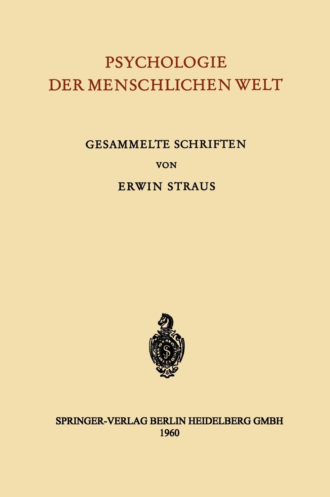 Thumbnail - Psychologie Der Menschlichen Welt Gesammelte Schriften Erwin Straus