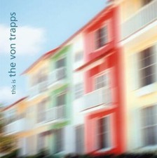 VON TRAPPS - This Is The Von Trapps EP (JENNY ADAMS / RODNEY RODRIGUEZ Promo CD)