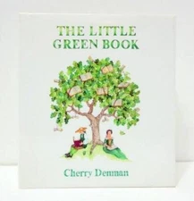 The Little Green Book - Hardcover By Denman, Cherry - GOOD