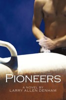 Larry Allen Denham | Pioneers | Taschenbuch | Englisch (2010) | Iuniverse