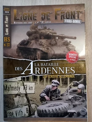 LIGNE DE FRONT HORS-SERIE n°37 LA BATAILLE DES ARDENNES L'OFFENSIVE ALLEMANDE - Photo 1/2