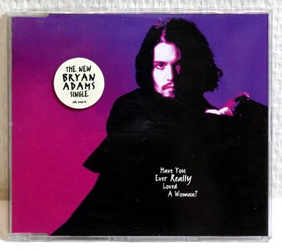 Single-CD BRYAN ADAMS - Have You Ever Really Loved A Woman?