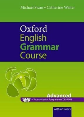 Oxford English Grammar Course: Advanced: A Grammar Practice Book for - VERY GOOD