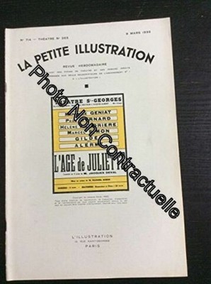 La Petite illustration théâtrale N° 365 : L'âge de Juliette comédie de