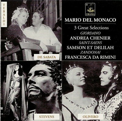 MARIO DEL MONACO GIORDANO: ANDREA CHENIER; SAINT-SAËNS: SAMSON ET DELILAH; ZANDO