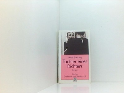 Tochter eines Richters: Roman Roman Eisenberg, Ursula: