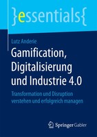 Lutz Anderie | Gamification, Digitalisierung Und Industrie 4.0 | Taschenbuch