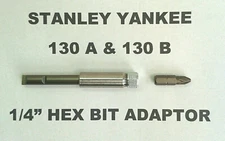 130A & 130B STANLEY YANKEE SCREWDRIVER - 1/4" HEX BIT ADAPTER ADAPTOR HOLDER