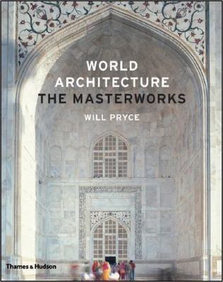 World Architecture -The Masterworks Will Pryce Hardcover - Good