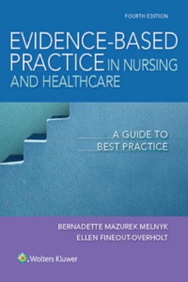 Evidence Based Practice in Nursing & Healthcare Paperback