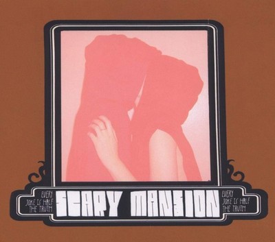 Scary Mansion Every Joke Is Half the Tr (CD)