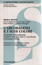 L'arcobaleno e i suoi colori - Stefano Martelli (Franco Angeli) [1994]