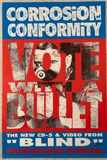 Corrosion Of Conformity 1992 Promo Poster Video Blind Vote With A Bullet