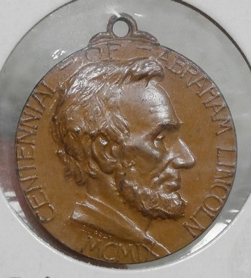 Abraham Lincoln Birth Bicentennial Fob, Dies by Bella L. Pratt    0205-05