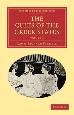 Lewis Richard Farnell The Cults of the Greek States (Taschenbuch)